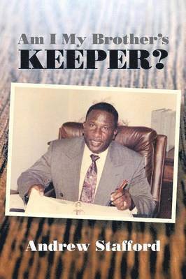 Am I My Brother's Keeper? 1