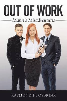 Raymond H Osbrink, Raymond H. Osbrink - Out Of Work, Häftad