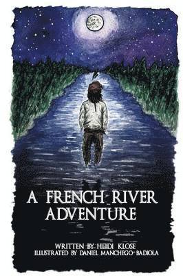 A French River Adventure 1