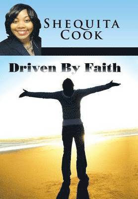 Driven By Faith 1