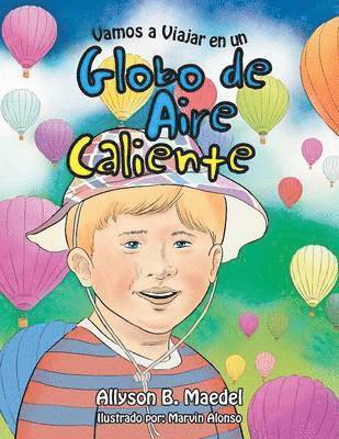 Vamos a Viajar en un Globo de Aire Caliente 1