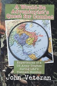 bokomslag A Would-Be Adventurist's Quest for Combat
