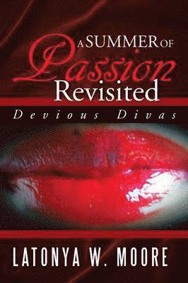 A Summer of Passion Revisited 1