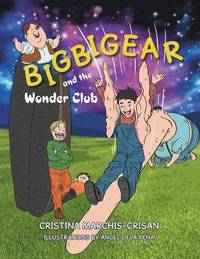 bokomslag Bigbigear and the Wonder Club