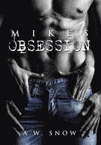 bokomslag Mikes Obsession