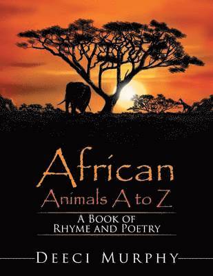 Deeci Murphy - African Animals A-Z, Häftad