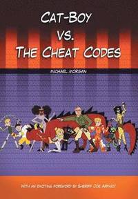 bokomslag Cat-Boy vs. the Cheat Codes