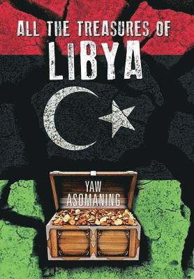 All The Treasures Of Libya 1