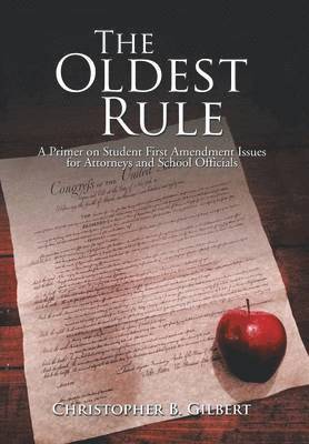 Christopher Gilbert - Oldest Rule, Inbunden