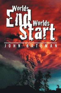 bokomslag Worlds End Worlds Start