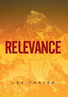 Lee Thayer - Relevance, Inbunden