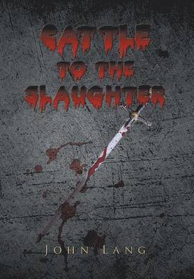 Cattle to the Slaughter 1