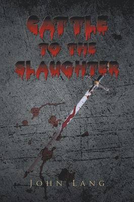 Cattle to the Slaughter 1