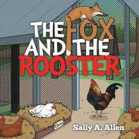 bokomslag Fox and the Rooster