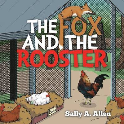 Fox and the Rooster 1