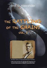 bokomslag The Rattling of the Chains