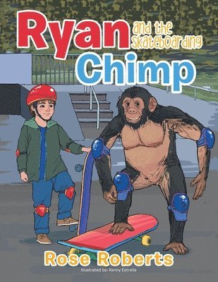 Ryan and the Skateboarding Chimp 1