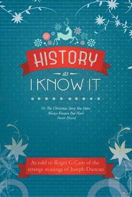 bokomslag History As I Know It
