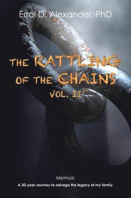 The Rattling of the Chains 1