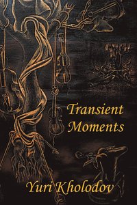 bokomslag Transient Moments