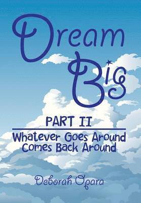 Dream Big 1