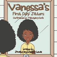 bokomslag Vanessa's First Day Jitters