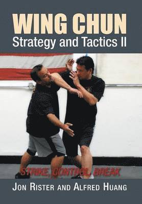 Wing Chun Strategy and Tactics II 1