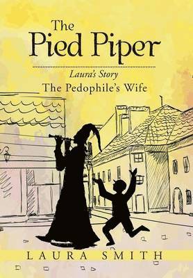 Laura Smith - Pied Piper, Inbunden