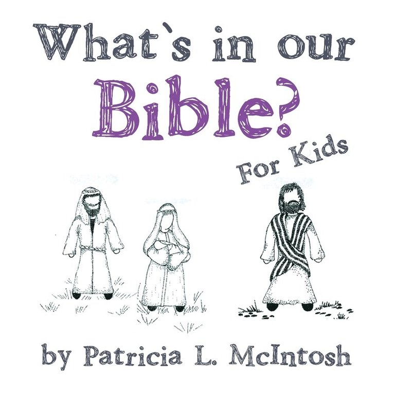 What's in Our Bible? 1