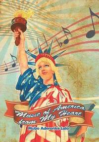 bokomslag Music of America from My Heart