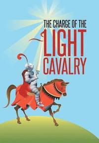 bokomslag The Charge of the Light Cavalry