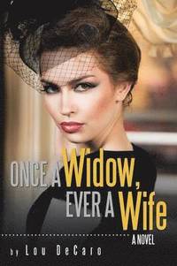 bokomslag Once a Widow, Ever a Wife
