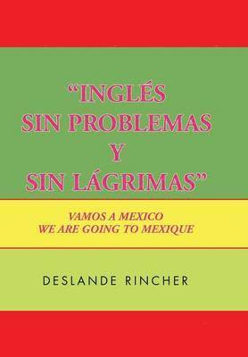 bokomslag ''Ingls Sin Problemas y Sin Lgrimas''