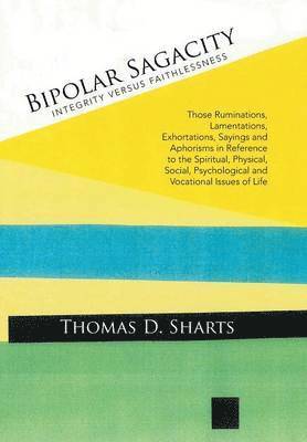 Bipolar Sagacity