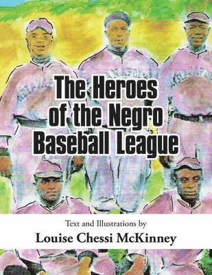bokomslag Heroes of the Negro Baseball League