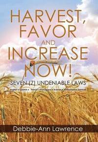 bokomslag Harvest, Favor and Increase Now!