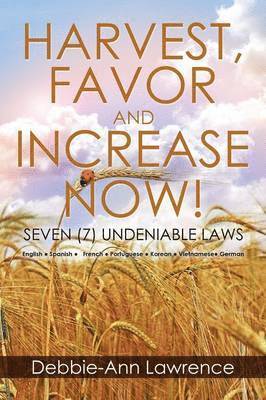 Harvest, Favor and Increase Now! 1