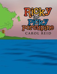 bokomslag Ricky the Picky Porcupine