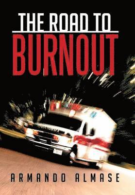 The Road to Burnout 1