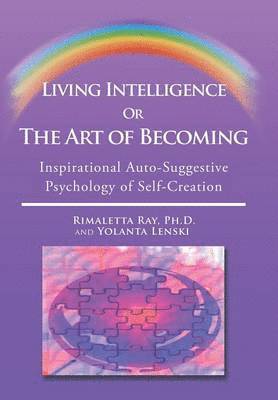 Living Intelligence Or The Art of Becoming 1