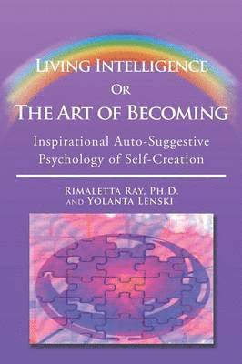 bokomslag Living Intelligence Or The Art of Becoming