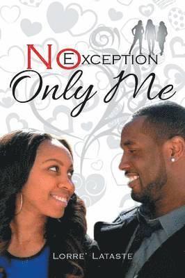 No Exception Only Me 1