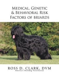 bokomslag Medical, Genetic & Behavioral Risk Factors of Tawny Briards