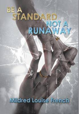 Be a Standard Not a Runaway 1