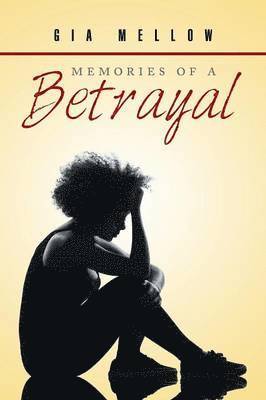 Memories of a Betrayal 1