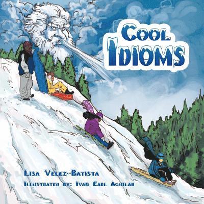 Lisa Velez-Batista - Cool Idioms, Häftad