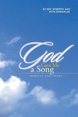 bokomslag God Gave Me a Song