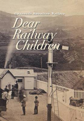 Dear Railway Children 1