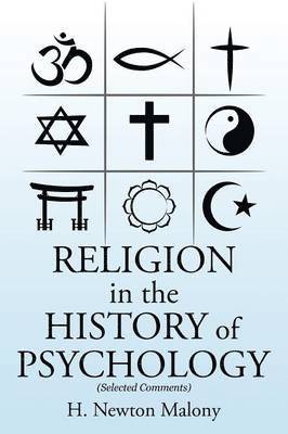 H Newton Malony, H. Newton Malony - RELIGION in the History of Psychology, Häftad