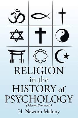 RELIGION in the History of Psychology 1